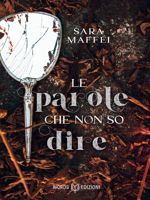 cover image of Le parole che non so dire